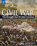The Civil War The Struggle That Divided America Inquire Investigate