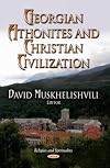 Georgian Athonites and Christian civilization