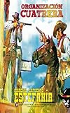 Organizacion Cuatrera Volume 5 Coleccion Oeste