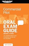 Commercial Pilot Oral Exam Guide The Comprehensive Guide To Prepare You For The Faa Checkride Oral Exam Guide Series