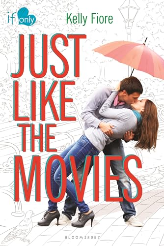 Just Like the Movies (By: Kelly Fiore) cover