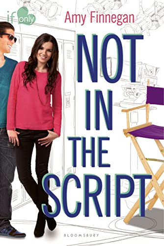 Not in the Script (By: Amy Finnegan) cover