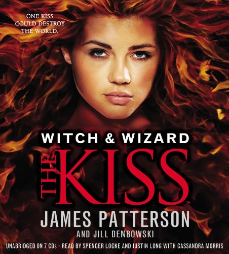 The Kiss (Witch & Wizard, #4)
