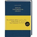 Novum Testamentum Graece Nestlealand The Scholarly Edition Of The Greek New Testament
