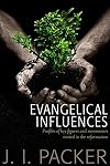 Evangelical Influences: Profiles of Key Figures and Movements Rooted in the Reformation