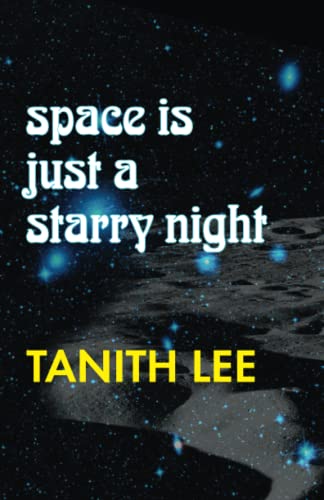 Space Is Just a Starry Night book cover