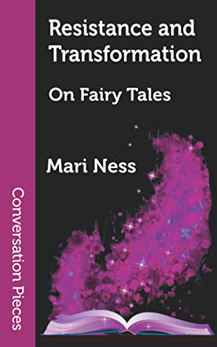 Resistance and Transformation: On Fairy Tales book cover