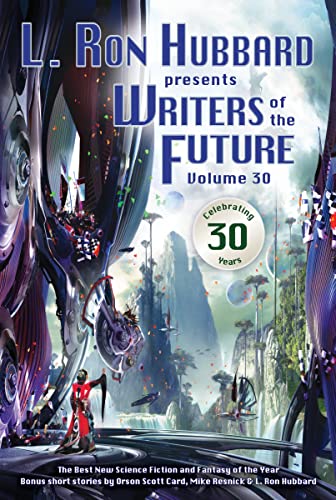 L. Ron Hubbard Presents Writers of the Future 30 cover