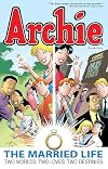 Archie: The Married Life Book 5 (The Married Life Series)