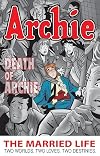 Archie: The Married Life Book 6 (The Married Life Series)