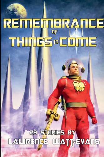 Remembrance of Thing to Come book cover