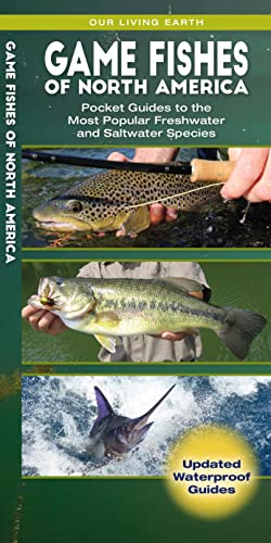 Game Fishes of North America: Pocket Guides to the Most Popular Freshwater and Saltwater Species cover