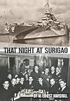 That Night at Surigao: Life on a Battleship at War
