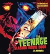 The Teenage Slasher Movie Book, 2nd Revised and Expanded Edition (CompanionHouse Books) Definitive Horror Film Reference from Psycho to Friday the 13th to Scream, with Poster Art from Around the World