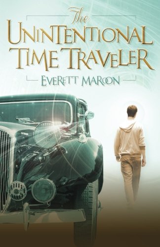 Cover of The Unintentional Time Traveler