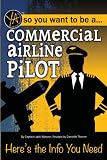 So You Want To Be A Commercial Airline Pilot Heres The Info You Need Young Adult