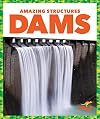 Dams (Pogo: Amazing Structures)