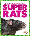 Super Rats (Pogo: Nature's Superheroes)