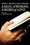 A Man, A Woman, A Word of Love