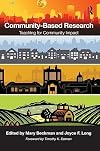 Community-Based Research: Teaching for Community Impact