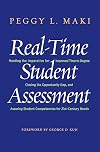 Real-Time Student Assessment: Meeting the Imperative for Improved Time to Degree, Closing the Opportunity Gap, and Assuring Student Competencies for 21st Century Needs