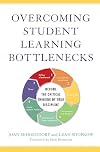 Overcoming Student Learning Bottlenecks: Decode the Critical Thinking of Your Discipline