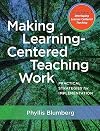 Making Learning-Centered Teaching Work: Practical Strategies for Implementation