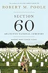 Section 60: Arlington National Cemetery: Where War Comes Home