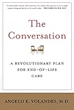 The Conversation A Revolutionary Plan For Endoflife Care