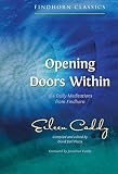 Opening Doors Within 365 Daily Meditations From Findhorn