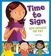 Time to Sign: Sign Language for Kids