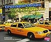 Transportation in My Neighborhood (Pebble Plus: My Neighborhood)