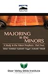 Majoring in the Minors Part Two: 2015 Bear Valley Bible Lectures