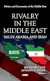 Rivalry in the Middle East : Saudi Arabia and Iran