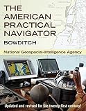 The American Practical Navigator Bowditch