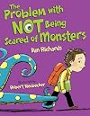 The Problem with Not Being Scared of Monsters
