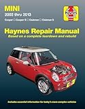 Mini Cooper Cooper S Clubman Clubman S 0213 Haynes Repair Manual Does Not Include Countryman Models Or Info Specific To Convertible Top Specific Exclusion Noted Haynes Automotive