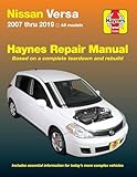 Nissan Versa 2007 Thru 2019 Haynes Repair Manual 2007 Thru 2019 All Models Haynes Automotive