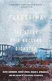Fukushima The Story Of A Nuclear Disaster