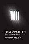 The Meaning of Life: The Case for Abolishing Life Sentences