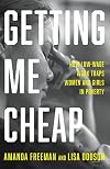 Getting Me Cheap: How Low-Wage Work Traps Women and Girls in Poverty