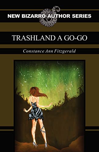 Trashland A Go-Go (By: Constance Ann Fitzgerald) cover