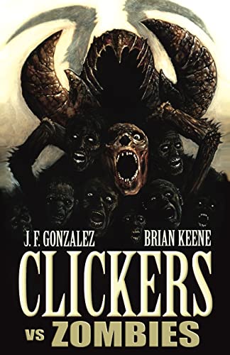 Clickers vs Zombies (With: J.F. Gonzalez) cover