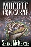 Muerte Con Carne