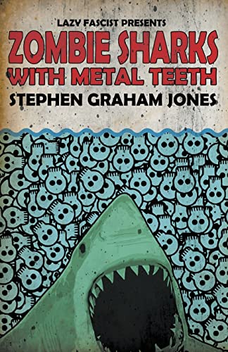 Zombie Sharks with Metal Teeth book cover