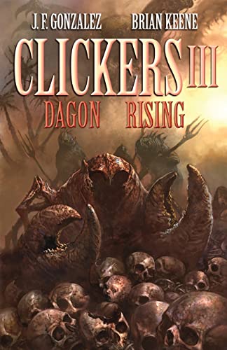 Clickers III: Dagon Rising (With: J.F. Gonzalez) cover