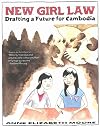 New Girl Law: Drafting a Future For Cambodia (Cambodian Grrrl)