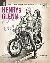 Henry & Glenn Forever & Ever: The Completely Ridiculous Edition