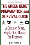 Book cover for “The Green Beret Preparation and Survival Guide”
