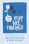 Very Nice Funerals